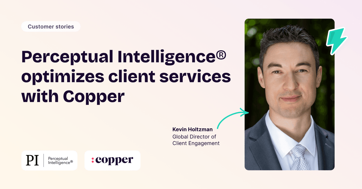 Featured image: Perceptual Intelligence® optimizes client services with Copper