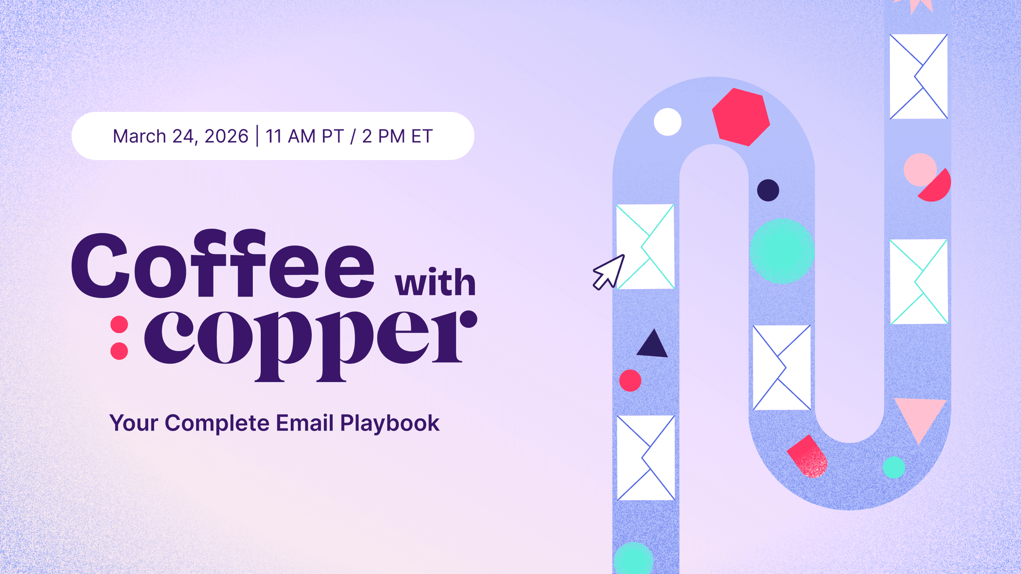 Featured image: Coffee with Copper: Your complete email playbook